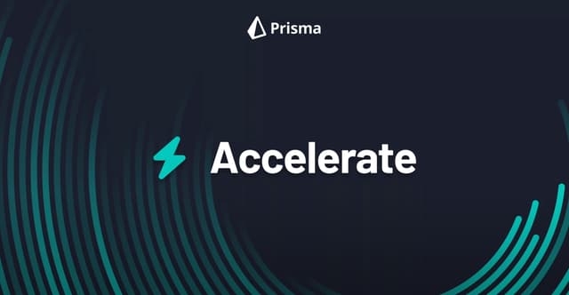 Prisma Accelerate